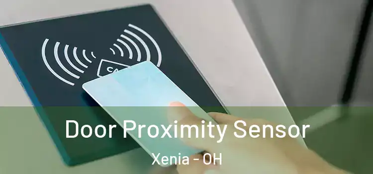 Door Proximity Sensor Xenia - OH
