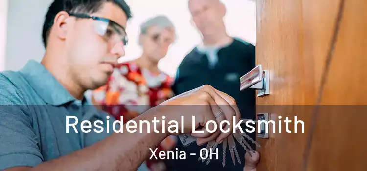Residential Locksmith Xenia - OH