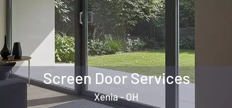 Screen Door Services Xenia - OH